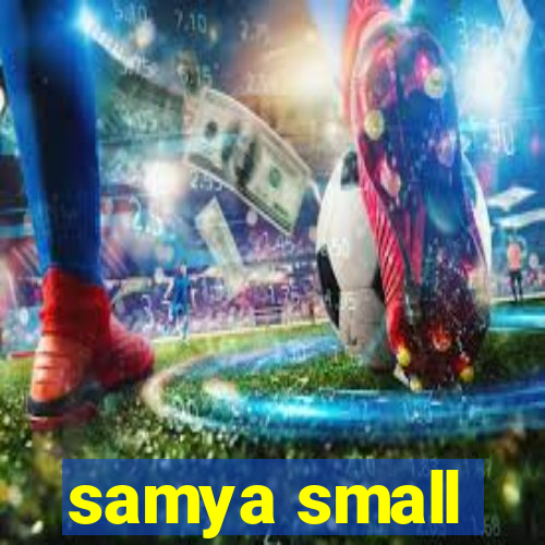 samya small